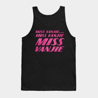 miss vanjie Tank Top